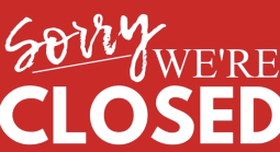 Sorry We're Closed sign