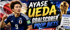 Ayase Ueda goalscorer prop bets