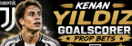 What Are the Payout Odds for Kenan Yildiz First, Anytime Goalscorer Prop Bet: Türkiye v Paraguay