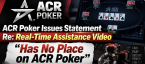 ACR Poker Launches Investigation Into Video Circulating on Net: 'RTA Has No Place on ACR Poker'