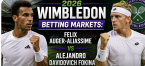 2026 Wimbledon Betting Markets: Felix Auger-Aliassime v Alejandro Davidovich Fokina