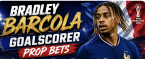 Bradley Barcola Goalscorer Payout Odds – France vs. Sweden | World Cup 2026