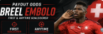 What Are the Payout Odds for Breel Embolo First, Anytime Goalscorer: Qatar vs. Switzerland?