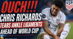 Chris Richards ankle injury