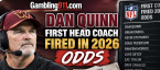Dan Quinn First Head Coach Fired 2026 Odds