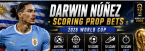 What Are the Payout Odds for Darwin Nunez First, Anytime Goal Scorer Prop Bet: Saudi Arabia vs. Uruguay?