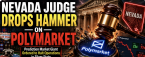 Judge Blocks Polymarket From Operating in Nevada