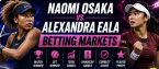 Naomi Osaka vs. Alexandra Eala Betting Markets: WTA Washington 2026 Odds