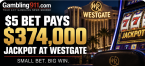 Peoria Illinois Area Gambler Turns $5 Into $374,000 Jackpot at Westgate Las Vegas